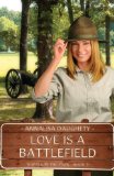Love Is a Battlefield (A Walk in the Park Book 1)