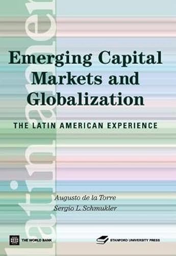 Emerging Capital Markets and Globalization (Latin American Development Forum)