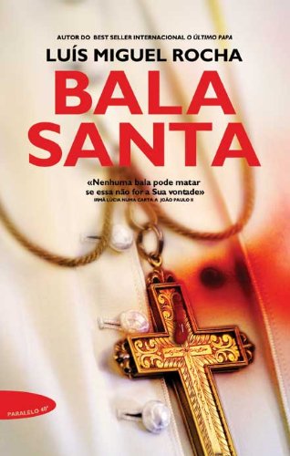 Bala Santa (Portuguese Edition)