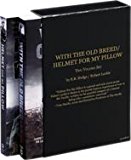 With the Old Breed/Helmet for My Pillow (2 Volume Set)