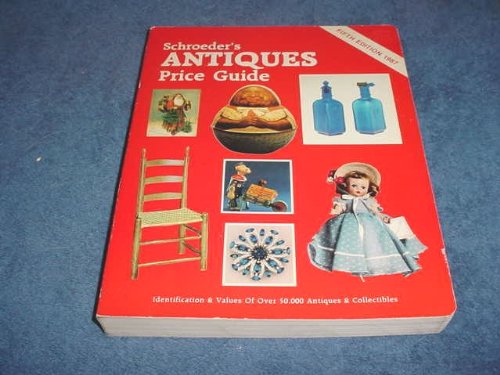 Schroeders Antiques Price Guide Fifth Edition