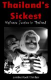 Thailand's Sickest