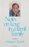 Notes on Love in a Tamil Family