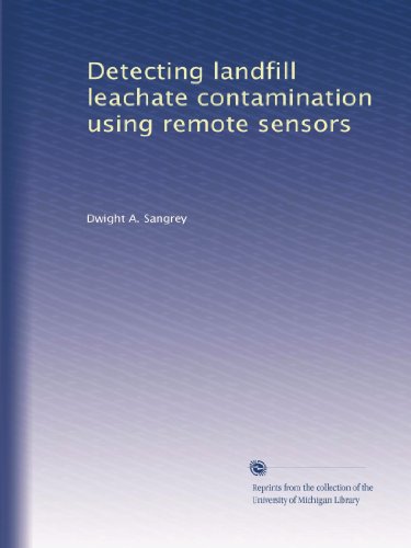 Detecting landfill leachate contamination using remote sensors