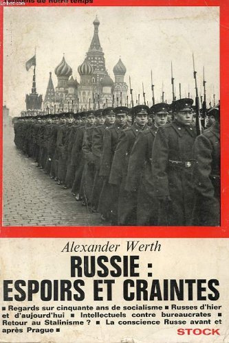 Russie: espoirs et craintes
