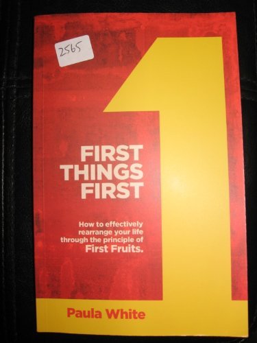 FIRST THINGS FIRST