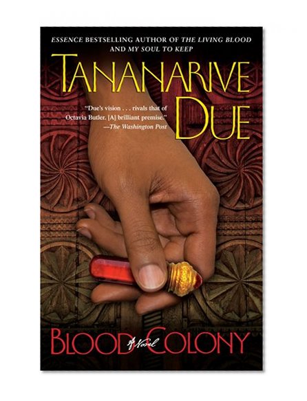 Blood Colony: A Novel