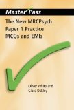 The New MRCPsych Paper III Practice MCQs and EMIs (Masterpass) (Masterpass Series)