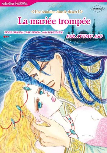 La mariÃ©e trompÃ©e (Harlequin Comics) (French Edition)