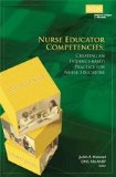 NURSE EDUCATOR COMPETENCIES (Creating An Evidence-Based Practice For Nurse Educators)