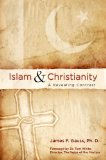 Islam & Christianity: A revealing Contrast