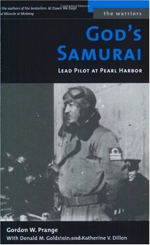 God's Samurai: Lead Pilot at Pearl Harbor (The Warriors)