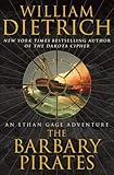 The Barbary Pirates: An Ethan Gage Adventure (Ethan Gage Adventures Book 4)