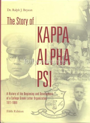 The Story Of Kappa Alpha Psi 1911-1999 Fifth Edition