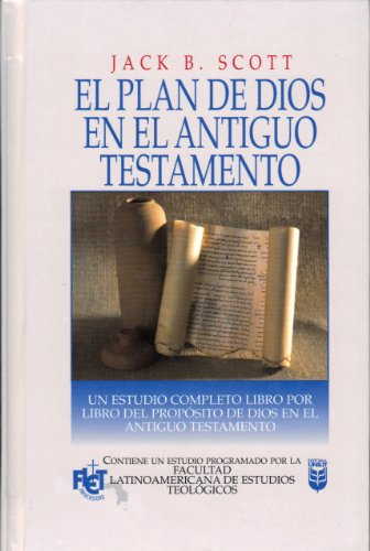 El Plan de Dios en el Antiguo Testamento