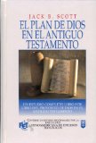 El Plan de Dios en el Antiguo Testamento