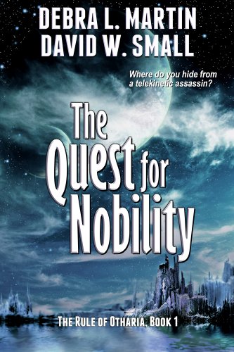 The Quest for Nobility (Book 1, Rule of Otharia series) (The Rule of Otharia series)
