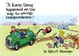 A Funny Thing Happened on the Way to Energy Independence