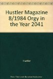 Hustler Magazine 8/1984 Orgy in the Year 2041