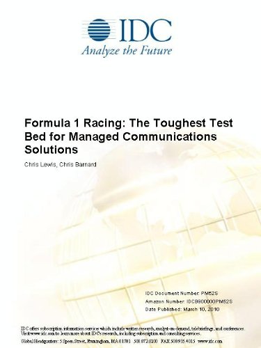 Formula 1 Racing: The Toughest Test Bed for Managed Communications Solutions