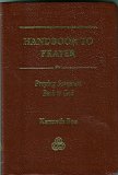 Handbook  to Prayer:  Praying Scripture Back to God