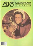 Elvis International Forum (Fourth Quarter 1991) Elvis & the U.s.s. Arizona; Another Fan's Defense of Elvis; Invoking the Spirit of Elvis in Thailand; Poems; the Connie Francis Interview; Questions & Answers (Vol. 4, No. 4)