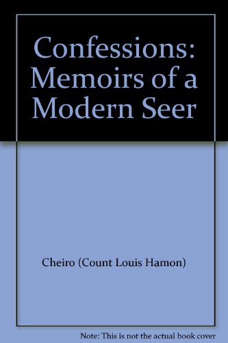 Confessions: Memoirs Of A Modern Seer