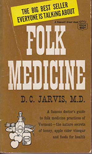 Vintage 1958 Copyright D.C. Jarvis Folk Medicine. Twentieth Fawsett Crest printing 1967 Paperback