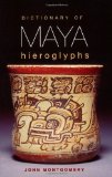 Dictionary of Maya Hieroglyphs