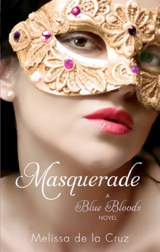 Masquerade: Number 2 in series (Blue Bloods) (English Edition)