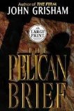 The Pelican Brief - Large Print Edition