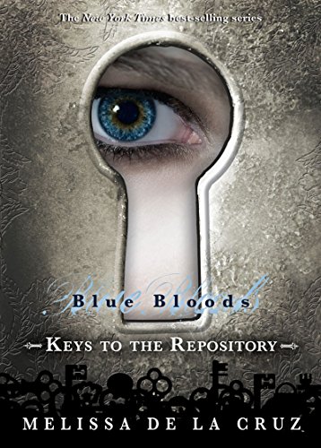 Blue Bloods: Keys to the Repository (Blue Bloods Novel)