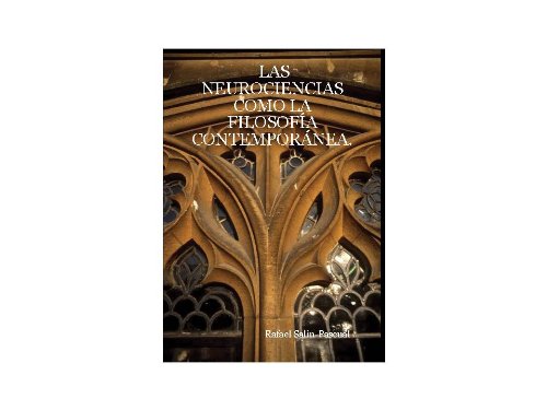 LAS NEUROCIENCIAS COMO LA FILOSOFIA CONTEMPORANEA (Spanish Edition)
