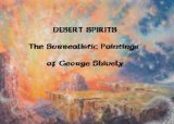 DESERT SPIRITS : The Surrealistic Paintings of George Shively