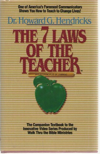The 7 Laws of the Teacher: Applied Principles of Learning