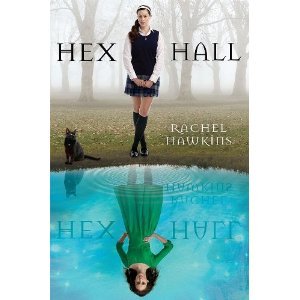 Hex Hall (Book 1) (Hardcover)