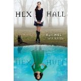 Hex Hall (Book 1) (Hardcover)