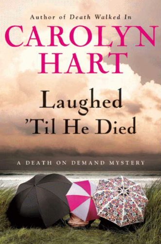Laughed 'Til He Died: A Death on Demand Mystery (Death on Demand Mysteries Series Book 20)