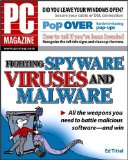PC Magazine Fighting Spyware, Viruses, and Malware