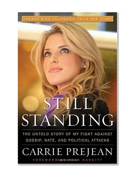 Still Standing: The Untold Story of My Fight Against Gossip, Hate, and Political Attacks