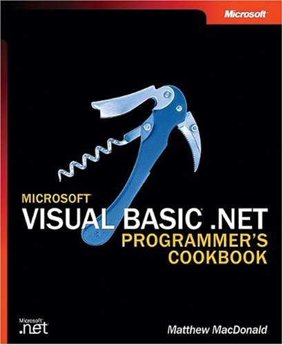 Microsoft Visual Basic .NET Programmer's Cookbook (Pro-Developer)