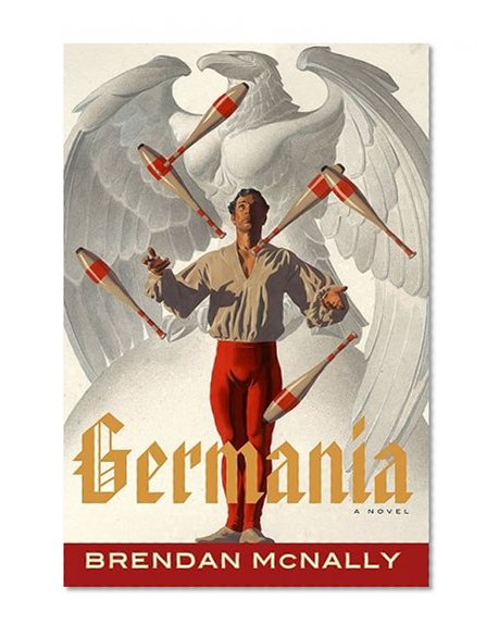 Germania: A Novel