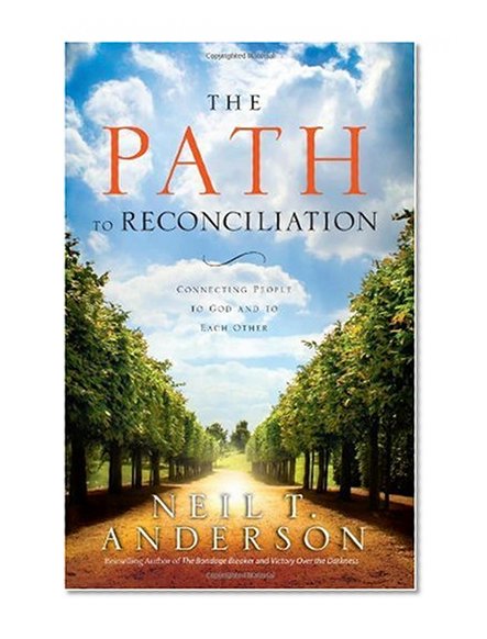 The Path to Reconciliation: Connecting People to God and To Each Other