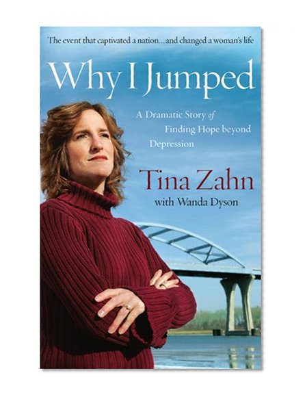 Why I Jumped: A Dramatic Story of Finding Hope beyond Depression