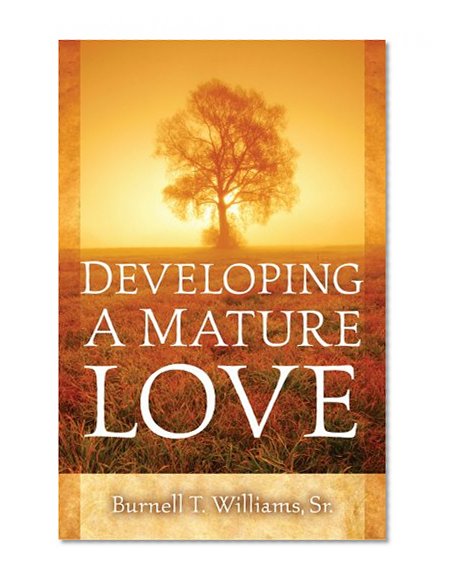Developing a Mature Love