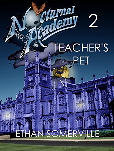 Nocturnal Academy 2 - Teacher's Pet
