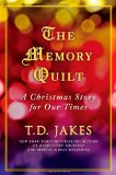 The Memory Quilt: A Christmas Story for Our Times