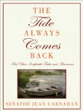 The Tide Always Comes Back: And Other Irrefutable Truths and Assurances