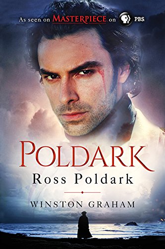 Ross Poldark: A Novel of Cornwall, 1783-1787 (The Poldark Saga Book 1)