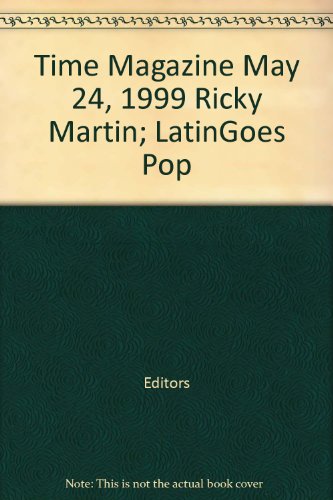 Time Magazine May 24, 1999 Ricky Martin; LatinGoes Pop